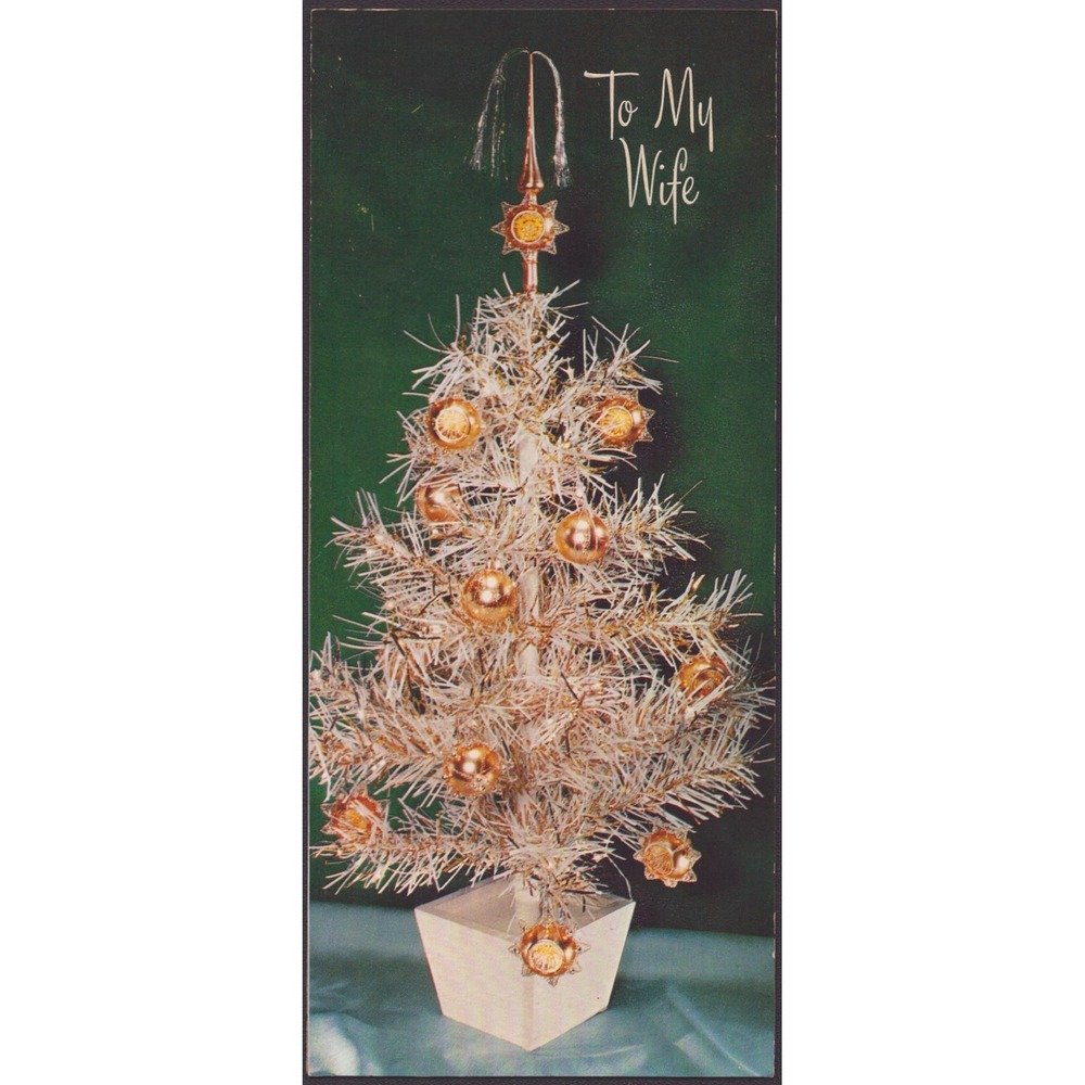 Vintage 1957 Hallmark Christmas Card To My Wife Tinsel Tree Slim Jim
